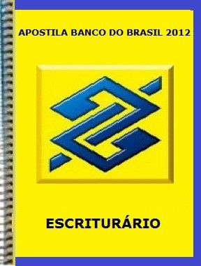 Apostilas Concurso Banco do Brasil Escriturário (2012)